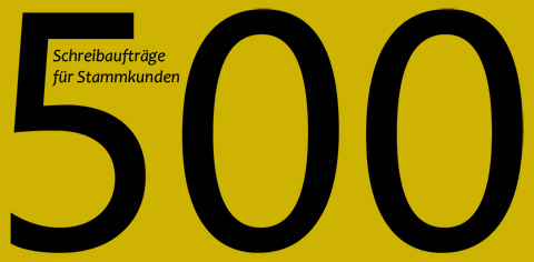 500 Schreibaufträge